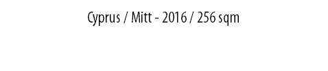 Cyprus / MITT - 2016 / 256 sqm