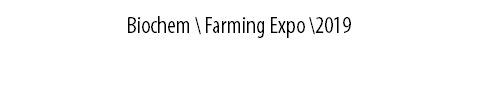Biochem \ Farming Expo \2019