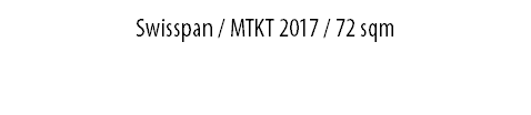 SWISSPAN / MTKT 2017 / 72 sqm