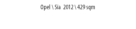 OPEL \ SIA 2012 \ 429 sqm